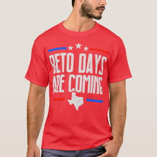 T-shirt Les Jours Beto arrivent Texasien