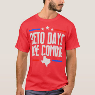 T-shirt Les Jours Beto arrivent Texasien