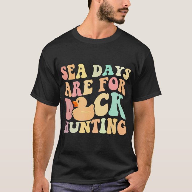T-shirt Les Jours De Croisière En Mer Sont Pour Chasse Au  (Devant)
