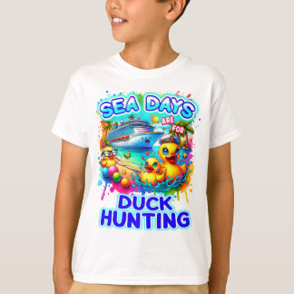 T-shirt Les Jours De Mer Sont Pour Chasse De Canard T-Shir