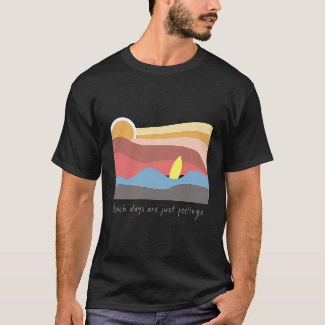 T-shirt Les Jours De Plage Été Ne Sont Que Des Sentiments (Devant)