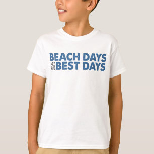 T-shirt Les Jours De Plage Sont Les Meilleurs
