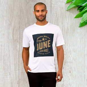 T-shirt Les légendes naissent en juin Qualité originale