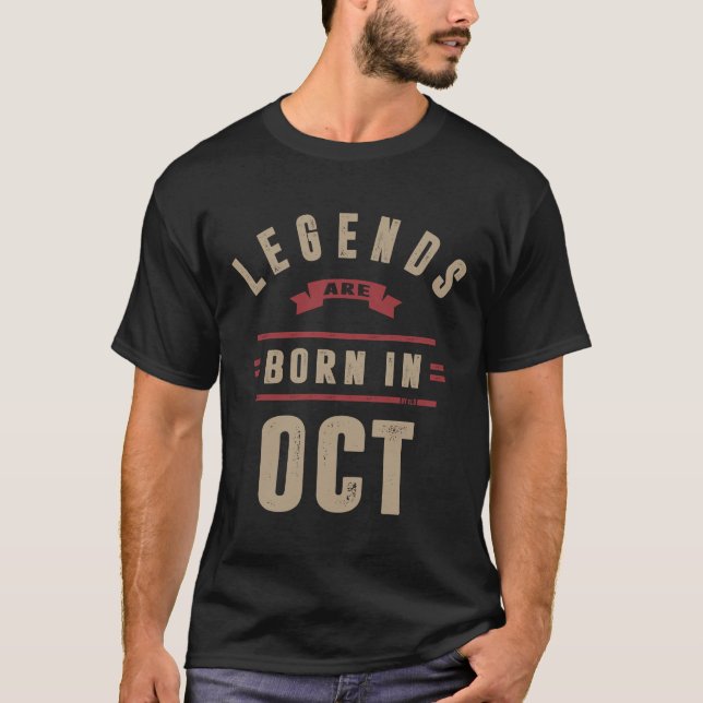 T-shirt Les légendes naissent en oct (Devant)