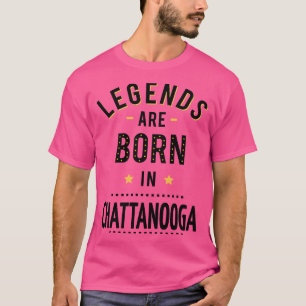 T-shirt Les Légendes Sont Nées À Chattanooga
