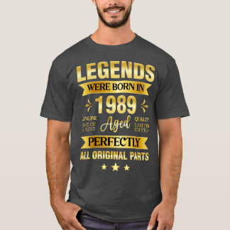 T-shirt Les Légendes Sont Nées En 1989 Anniversaire