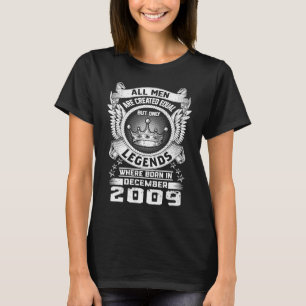 T-shirt Les légendes sont nées en Décembre 2009 14e annive