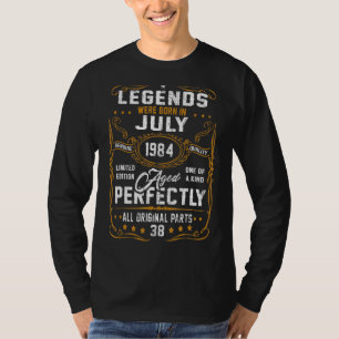 T-shirt Les Légendes Sont Nées En Juillet 1984 38ème Anniv