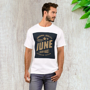 T-shirt Les légendes sont nées en juin Qualité originale