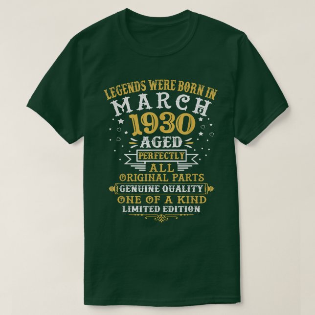 T-shirt Les Légendes Sont Nées En Mars 1930 92 Ans 92nd B (Design devant)