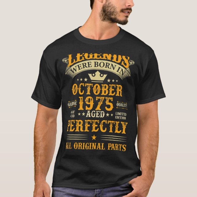 T-shirt Les légendes sont nées en octobre 1975 47 Ans 47t (Devant)