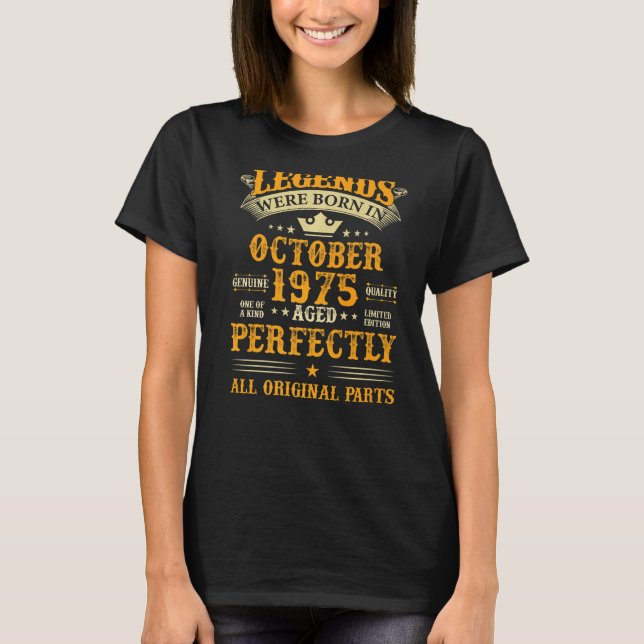 T-shirt Les légendes sont nées en octobre 1975 47 Ans 47t (Devant)