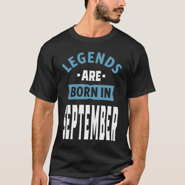 T-shirt Les légendes sont nées en septembre (Devant)