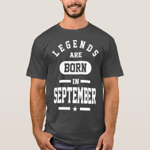 T-shirt Les Légendes Sont Nées En Septembre