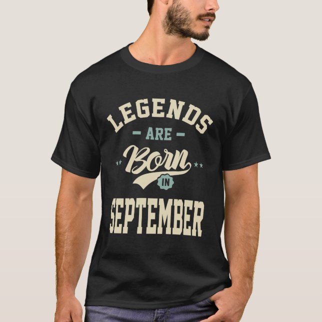 T-shirt Les légendes sont nées en Septembre - Septembre An (Devant)