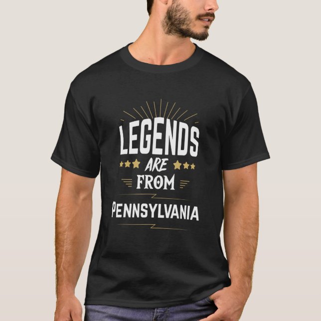 T-shirt Les légendes viennent de Pennsylvanie (Devant)
