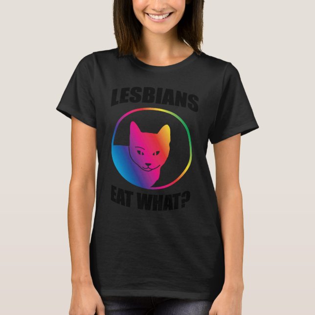 T-shirt Les lesbiennes mangent ce que (Devant)