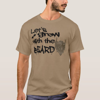 T-shirt Les Letx27 poussent avec la barbe