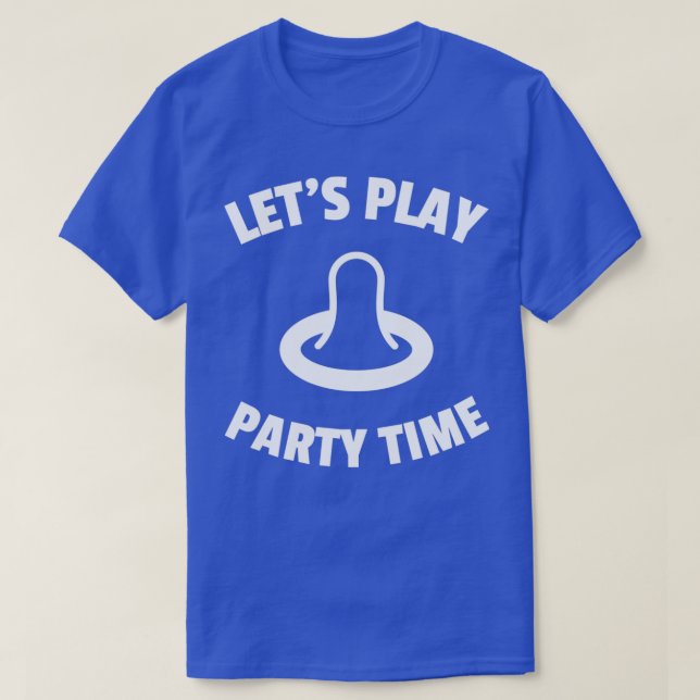 T-shirt Les Letx27s jouent temps de fête humour condom (Design devant)