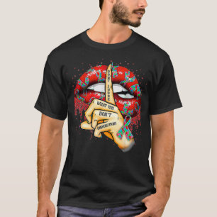 T-shirt Les lèvres autistes ne jugent pas ce que vous ne c