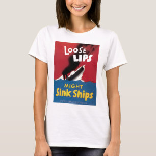 T-shirt Les lèvres lâches pourraient couler des bateaux