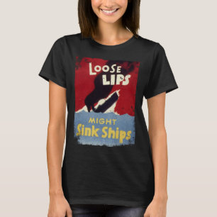 T-shirt Les lèvres lâches pourraient couler des navires Af