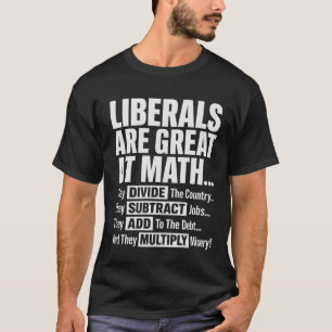 T-shirt Les libéraux conservateurs drôles sont forts en ma