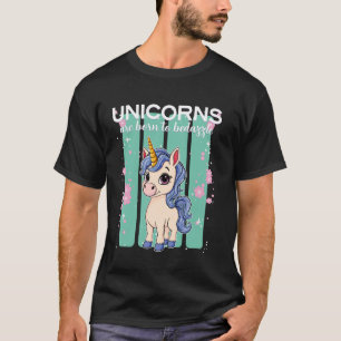 T-shirt Les licornes naissent pour éblouir Licorne