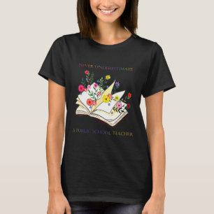 T-shirt Les Livres Floraux Ne Sous-Estiment Jamais Une Éco