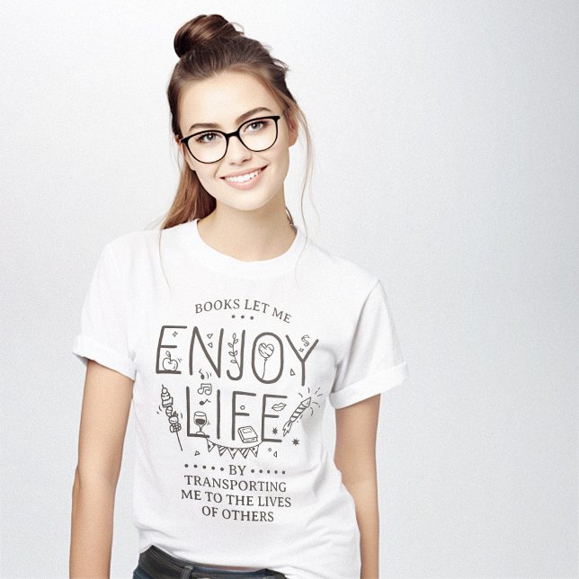 T-shirt Les Livres Profitent De Plusieurs Vies (Books Let Enjoy Life Together Clever T-Shirt)
