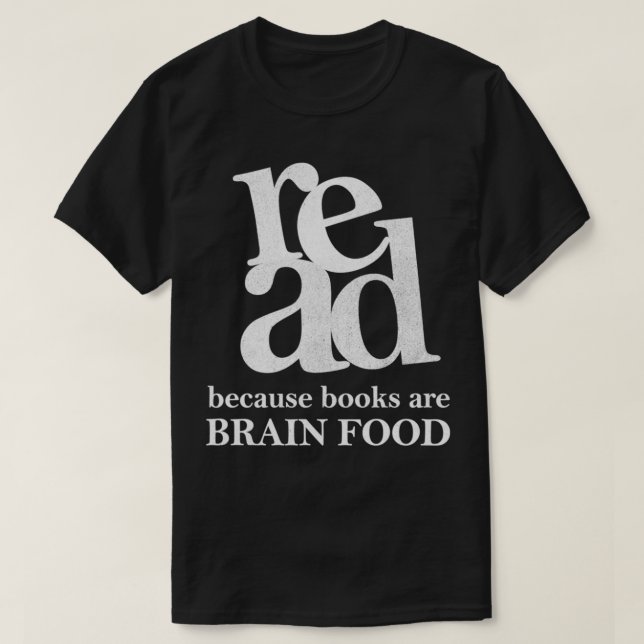 T-shirt Les Livres Sont Brain Food Literacy Day Pour Book  (Design devant)