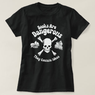 T-shirt Les livres sont dangereux