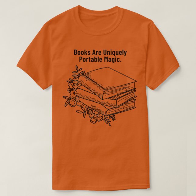 T-shirt Les Livres Sont Une Magie Uniquement Portable (Design devant)