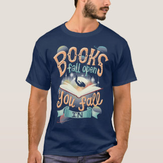 T-shirt Les livres s'ouvrent vous tombez dans Surdimension