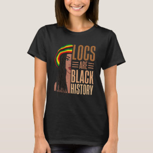 T-shirt Les Locs Sont L'histoire Noire Fierté Afro-América
