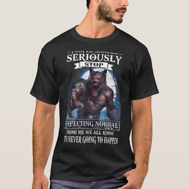 T-shirt Les Loups Devraient Cesser De S'Attendre À Ce Qu'I (Devant)