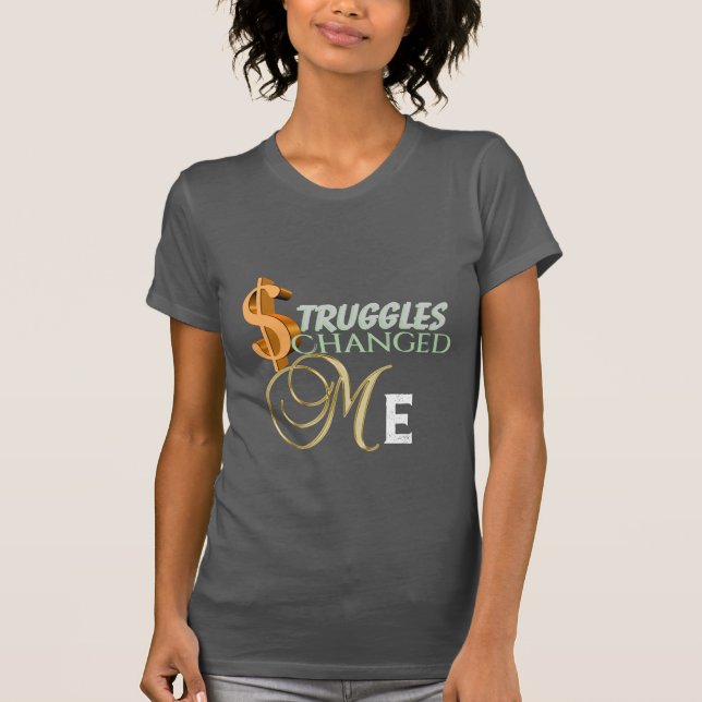 T-shirt Les luttes m'ont changée (Devant)