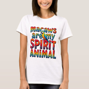 T-shirt Les macaws sont mon Esprit Animal Femmes