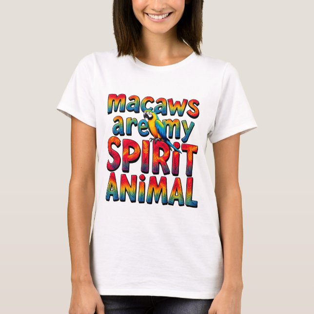 T-shirt Les macaws sont mon Esprit Animal Femmes (Devant)
