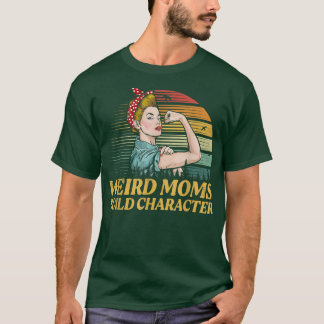 T-shirt Les mamans bizarres Générer un personnage Amusant 