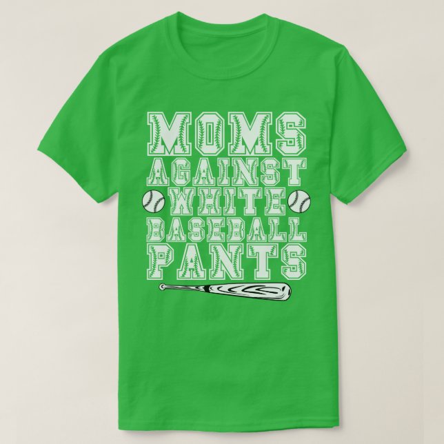 T-shirt Les mamans contre les pantalons de baseball blanc (Design devant)