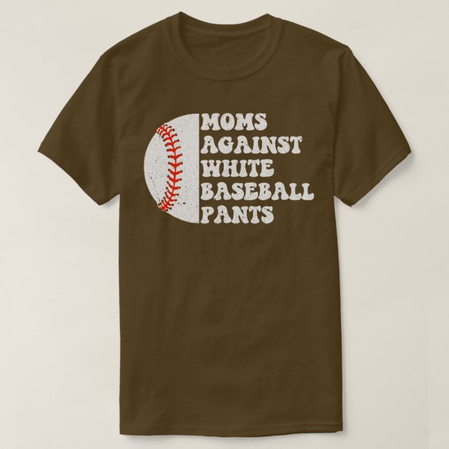 T-shirt Les mamans contre les pantalons de baseball blanc  (Design devant)