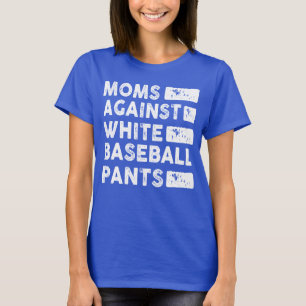 T-shirt Les mamans contre les pantalons de baseball blanc