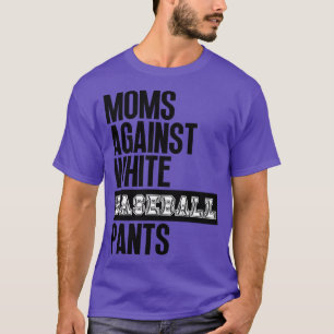 T-shirt Les mamans contre les pantalons de baseball blanc 