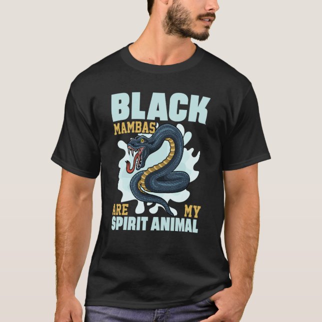 T-shirt Les Mambas noirs sont mes serpents animaux d'espri (Devant)