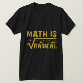 T-shirt Les mathématiques sont des citations radicales pou