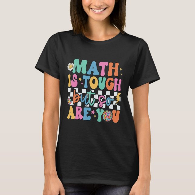 T-shirt Les maths c'est dur mais vous aussi de retour à l' (Devant)