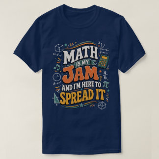T-shirt Les maths c'est ma passion, je suis là pour les pa