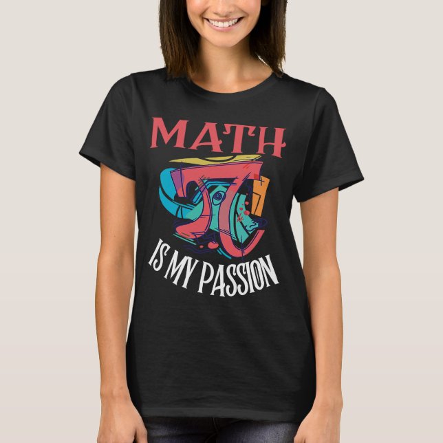 T-shirt Les Maths, C'Est Ma Passion, Un Enseignant En Math (Devant)