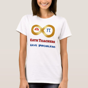 T-shirt Les Maths Drôle Ont Des Problèmes Pour Les Enseign